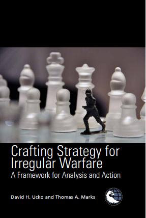 Uckoand Marks-Crafting Strategy For Irregular Warfare Ndupress